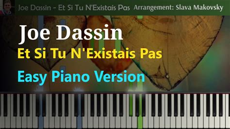 Joe Dassin Et Si Tu N Existais Pas Piano Easy Slava Makovsky Piano Covers Tutorials