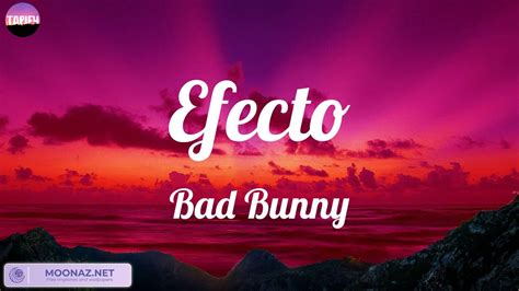 Bad Bunny Efecto Mix Lyric Fuerza Regida Youtube