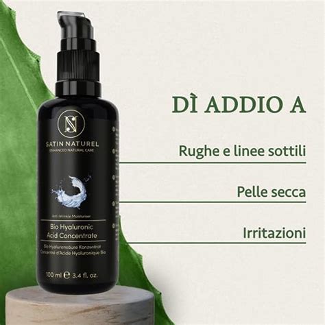 Recensione Satin Naturel Bio Hyaluronic Acid Concentrate