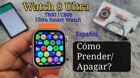 Cómo Prender Apagar su Reloj Inteligente Watch 8 Ultra C800 T800