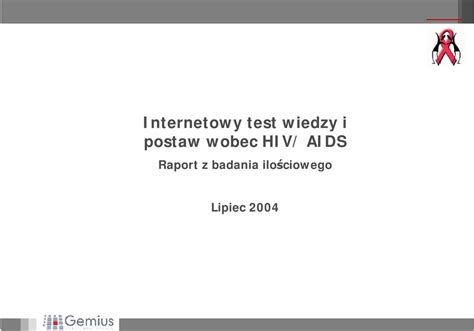 Internetowy Test Wiedzy I Postaw Wobec Hiv Aids Pdf Darmowe Pobieranie