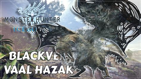 BlackVeil Vaal Hazak Monster Hunter World Iceborne YouTube