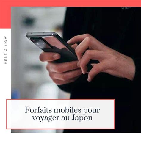 Forfaits Mobiles Pour Voyager Au Japon Les Meilleures Offres Pour