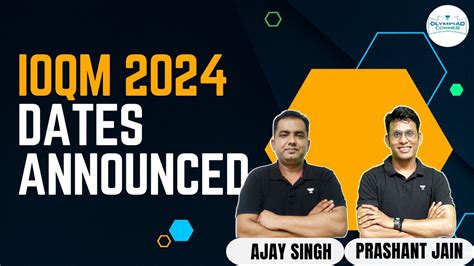 IOQM 2024 Dates Announced Ajay Singh Prashant Jain YouTube