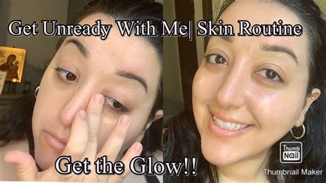 Get Unready With Me Skin Care Routine Youtube