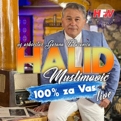 100 Za Vas Live Album Von Halid Muslimovic Apple Music