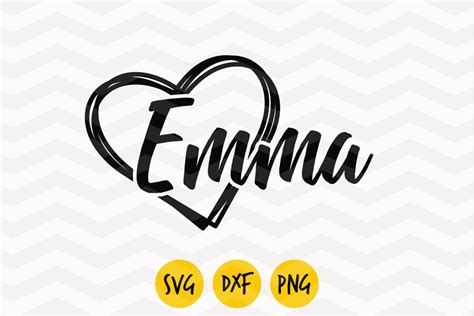 Emma Svg Emma Heart Svg I Love Emma Sister Svg Girlfriend Svg