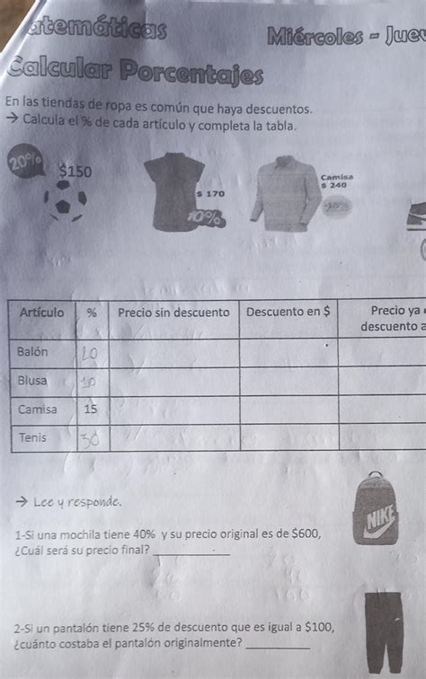 En las tiendas de ropa es común que haya descuentos Calcula el de