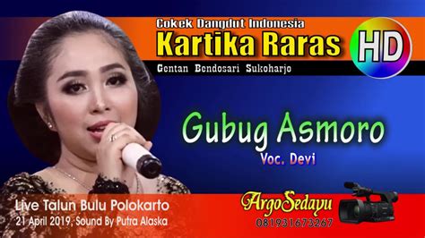 GuBUG Asmoro HD Kartika Raras Cokek Dangdut Indonesia YouTube