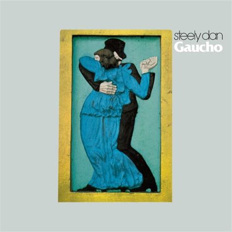 Steely Dan - Gaucho Lyrics and Tracklist | Genius