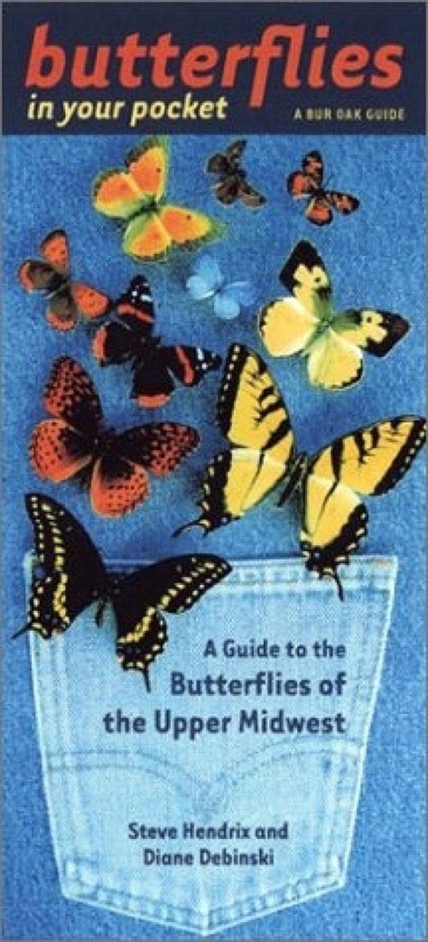 Butterflies In Your Pocket A Guide To The Butterflies Of The Upper