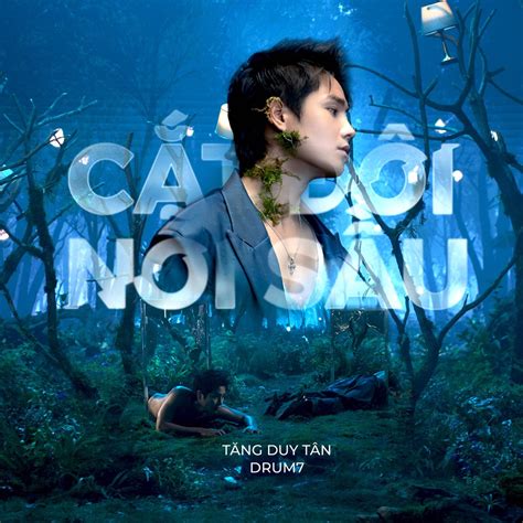 Cắt Đôi Nỗi Sầu Single Album by Tăng Duy Tân Apple Music