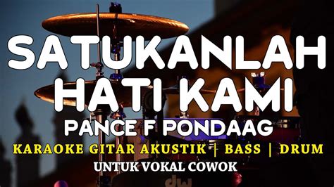 Satukanlah Hati Kami Pance F Pondaag Karaoke Gitar Akustik Nada