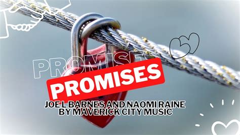 Promises Maverick City Music Ft Joe L Barnes And Naomi Raine Lyrics