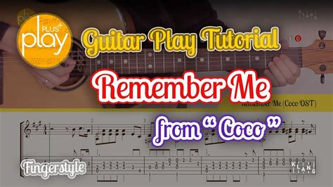 Guitar Tutorial Remember Me From Coco Fingerstyle Youtube