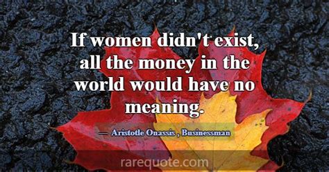 Aristotle Onassis Quotes - RareQuote