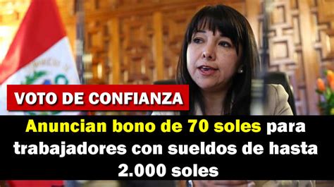 Anuncian Bono De 70 Soles Para Trabajadores Con Sueldos De Hasta 2 000