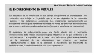 PROCESO MECÁNICO DE ENDURECIMIENTO pptx Descarga Gratuita