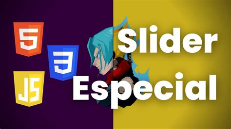 CÓMO CREAR UN SLIDER ESPECIAL CON HTML CSS Y JAVASCRIPT YouTube