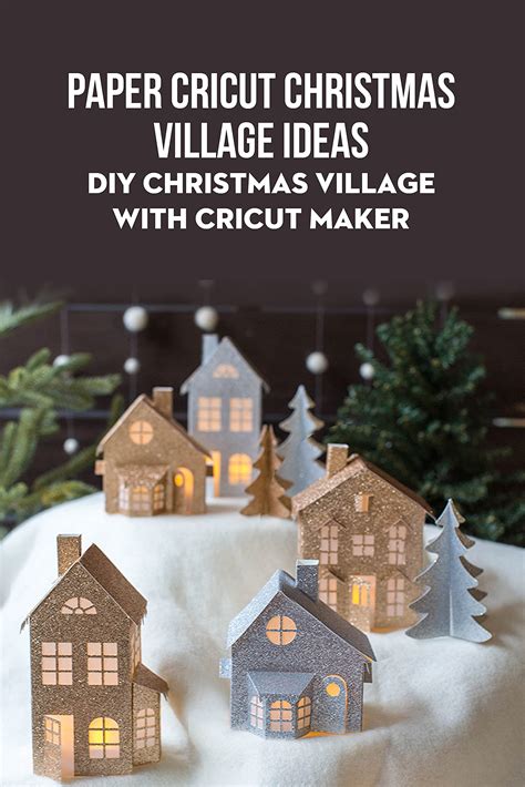 Buy Paper Cricut Christmas Village Ideas Diy Christmas Village With