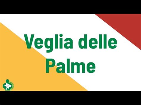 Veglia Delle Palme YouTube