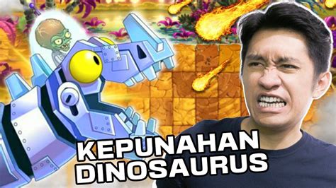 TENTARA TUMBUHAN MELAWAN RAJA DINOSAURUS PURBA Plants Vs Zombies 2