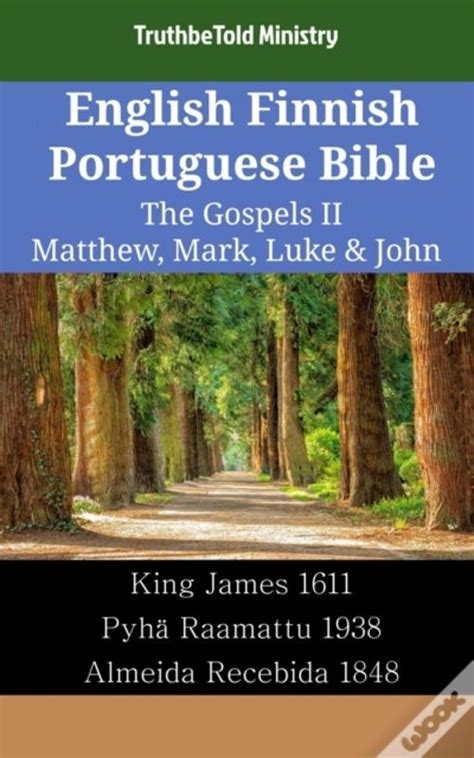 English Finnish Portuguese Bible The Gospels Ii Matthew Mark Luke