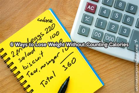 6 Ways To Lose Weight Without Counting Calories Black Weight Loss Success