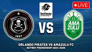 Orlando Pirates Vs Amazulu Live Match Stream Today Betway Premiership 2024 25 Esir Sports Tv Mp3 ...