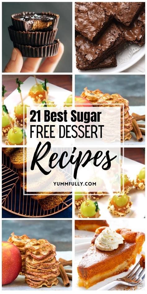 21 Best Sugar Free Dessert Recipes In 2024 Sugar Free Recipes