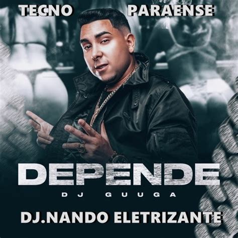 DJ NANDO ELETRIZANTE E DJ GUUGA DEPENDE DE QUEM TA PERGUNTANDO 2021