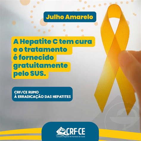 Julho Amarelo M S De Luta Contra As Hepatites Virais Crf Ce