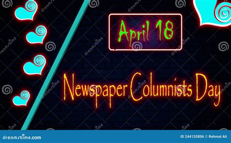 18 April Newspaper Columnists Day Neon Text Effect On Bricks Background Stock Illustration