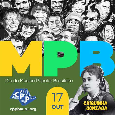 Dia Da Música Popular Brasileira - Dia da Música Popular Brasileira 🔔 17 de Outubro – CPP BAURU
