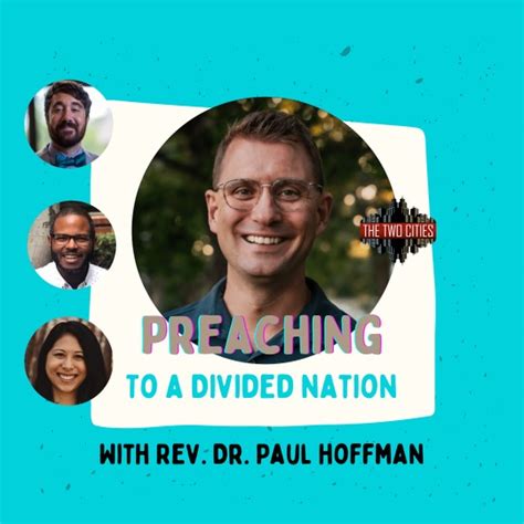 Preaching to a Divided Nation with Rev. Dr. Paul Hoffman (Podcast) – The Two Cities