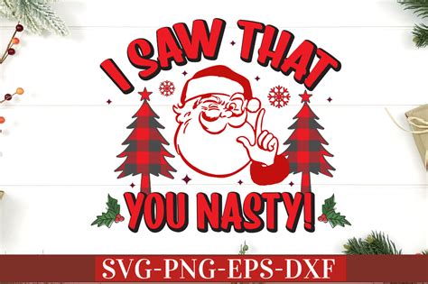 I Saw That You Nasty SVG Graphic By Design S Dark Creative Fabrica