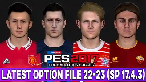 PES 2017 OPTION FILE 22 23 SP MID JULY PES 2017 Gaming WitH TR