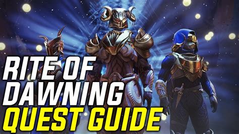 Destiny 2 Rite Of Dawning Quest Guide The Dawning 2021 YouTube