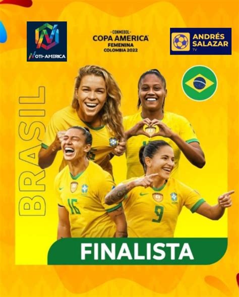 Brasil Jugará La Gran Final De La Copa América Femenina 2022