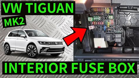 Vw Tiguan Mk How To Access Interior Fuse Box Location Youtube