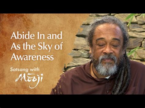 Abide In And As The Sky Of Awareness Mooji Tv