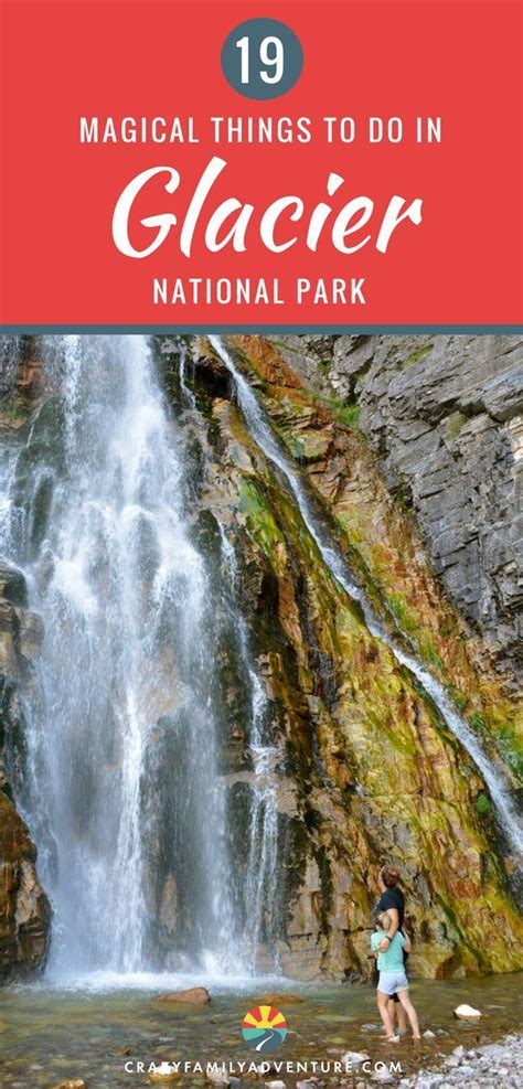 21 Epic Things To Do In Glacier National Park [map Included] Glacier