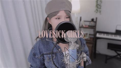 Blackpink블랙핑크 Lovesick Girls Cover By 새송 Saesong Youtube Music