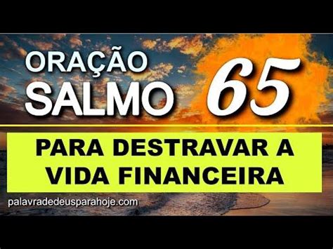 Salmo Para Destravar A Sua Vida Financeira E Trazer Prosperidade