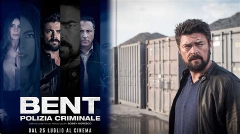 Bent Polizia criminale film trama attori cast finale dove è girato