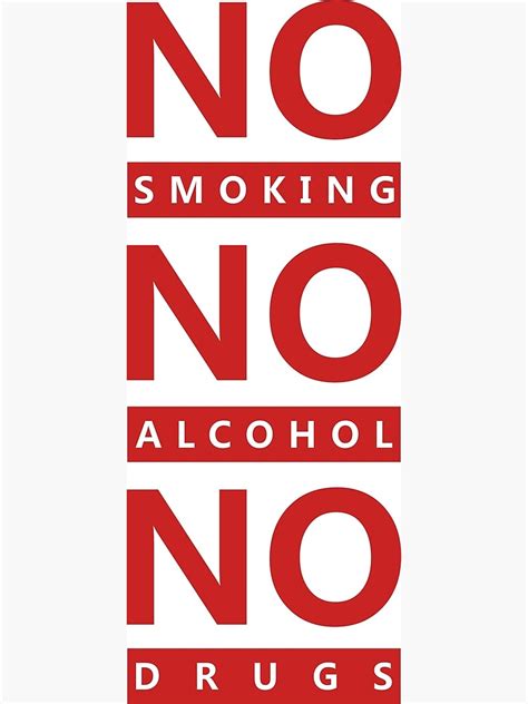 "no smoking no alcohol no drugs" Poster by Lynamode | Redbubble