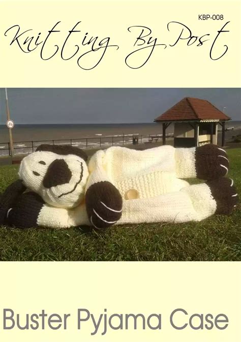 Buster The Dog Pyjama Case Knitting Pattern Knitting By Post