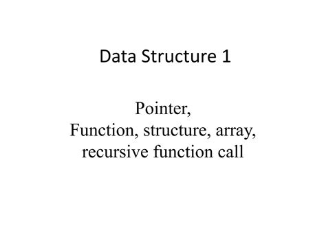 Data Structure Lecture 1 Ppt