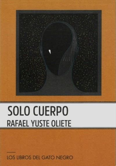 Cazarabet Conversa Con Rafael Yuste Autor De Solo Cuerpo” Los