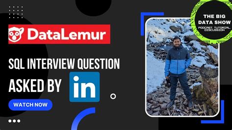 Sql Questions Asked In Linkedin Interview Datalemur Data Science Data Engineering Youtube